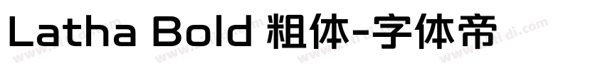 Latha Bold 粗体字体转换